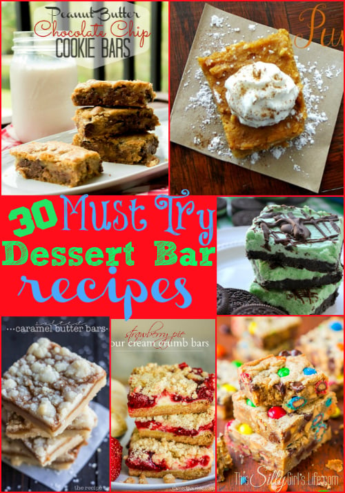 30 Must Try Dessert Bar Recipes {The Weekly Round UP} from https://ThisSillyGirlsLife.com