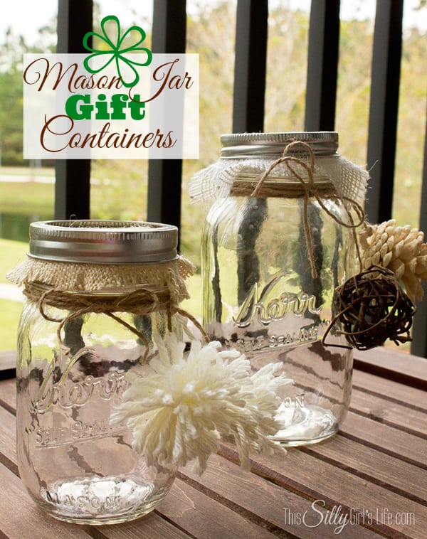 Mason Jar Gift Containers, super easy craft with step by step instructions. Will be great to give away with treats inside at my Holiday party! Tutorial from https://ThisSillyGirlsLife.com