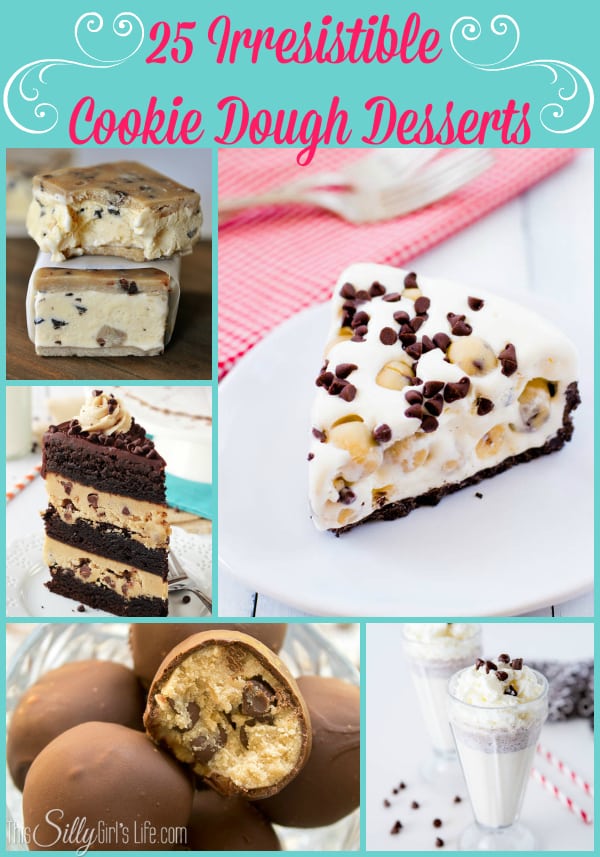 25 Irresistible Cookie Dough Desserts