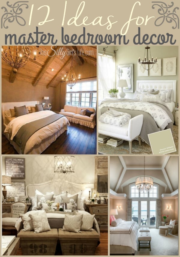 12 Ideas for Master Bedroom Decor, get inspired with these beautiful master bedroom decor ideas! - ThisSillyGirlsLife.com
