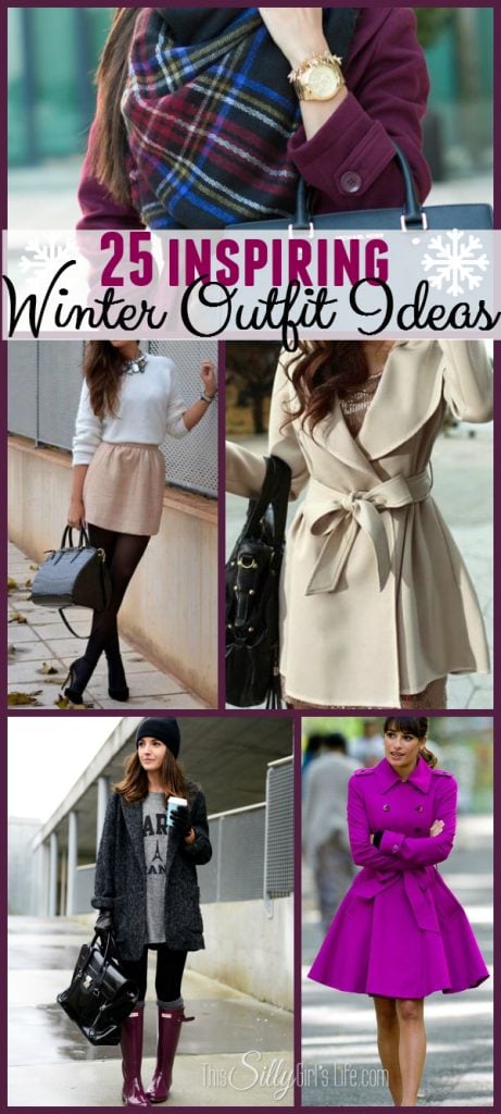 25 Inspiring Winter Outfit Ideas, a collection of gorgeous winter fashion pictures to keep you inspired through the season! - ThisSillyGirlsLife.com