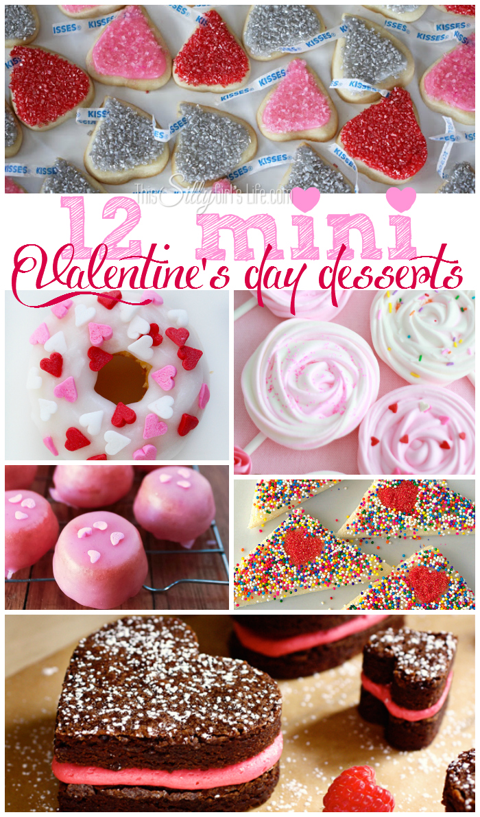 12 Mini Valentine's Day Desserts, delicious sweet bites to make your love! - ThisSillyGirlsLife.com