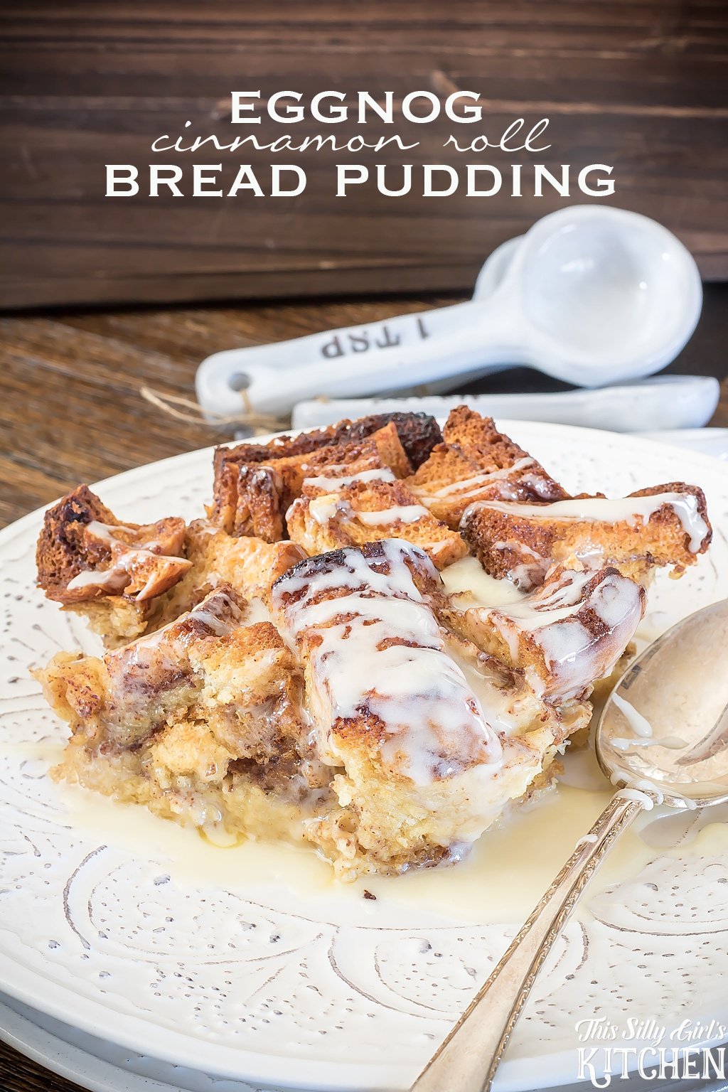 Eggnog Cinnamon Roll Bread Pudding, cinnamon rolls baked with eggnog custard and topped with eggnog butter cream icing! from ThisSillyGirlsKitchen.com @Pillsbury #ItsBakingSeason