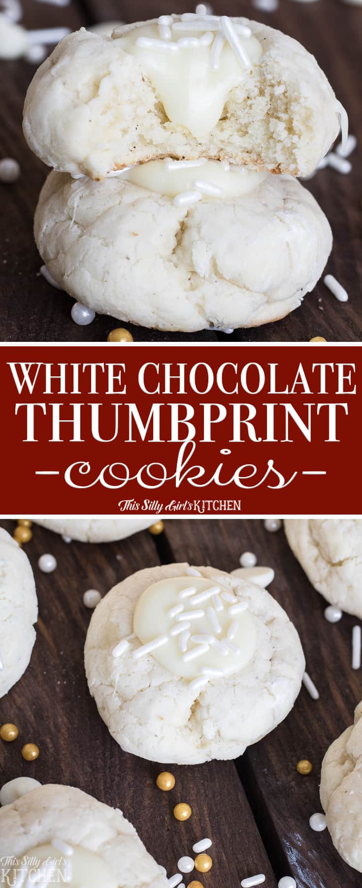 Pinterest image of White Chocolate Thumbprint Cookie Recipe with words in center.