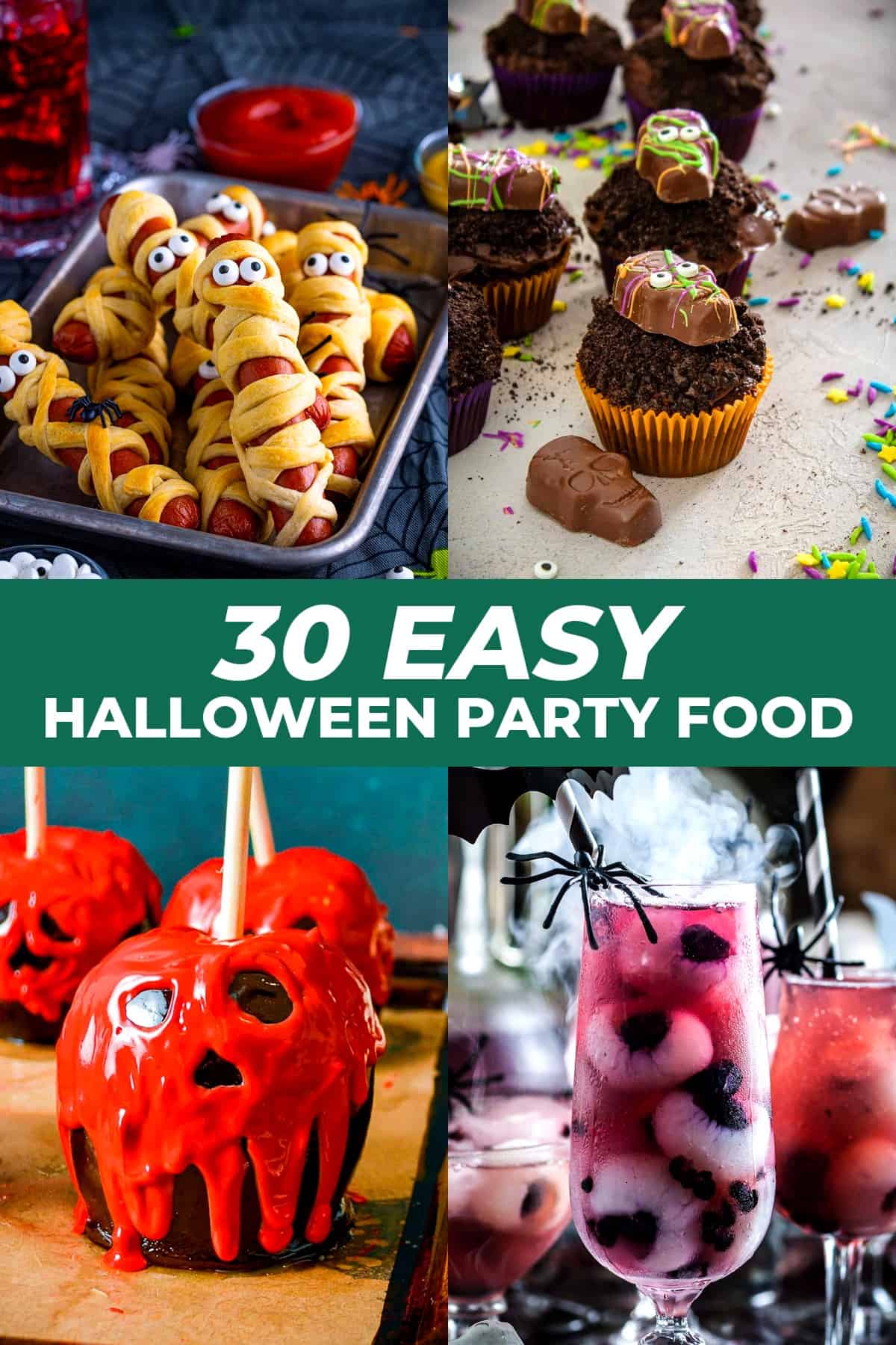 30 easy Halloween party food ideas collage with mummy dogs, monster cupcakes, poison apples and Halloween eyeball punch