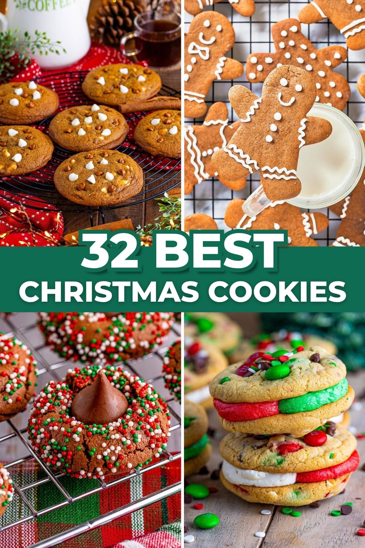 Collage of four Christmas cookies, including gingerbread spice cookies, gingerbread men, chocolate thumbprint cookies topped with a chocolate kiss and sprinkles, and M&M sandwich cookies, with a green banner reading 32 Best Christmas Cookies.