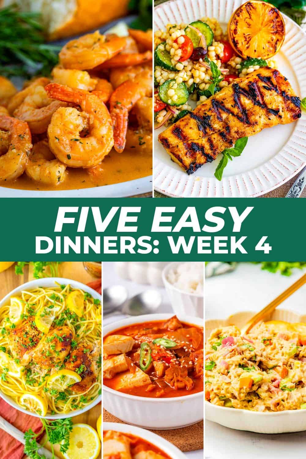 Five Easy Dinners Week 4 GLP-1 edition with New Orleans BBQ shrimp, grilled mahi, lemon chicken thighs, kimchi jjigae and avocado tuna salad